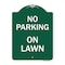 Signmission Designer Series Sign-No Parking on Lawn, Green & White Aluminum Sign, 18" x 24", GW-1824-23695 A-DES-GW-1824-23695 - alternate 1
